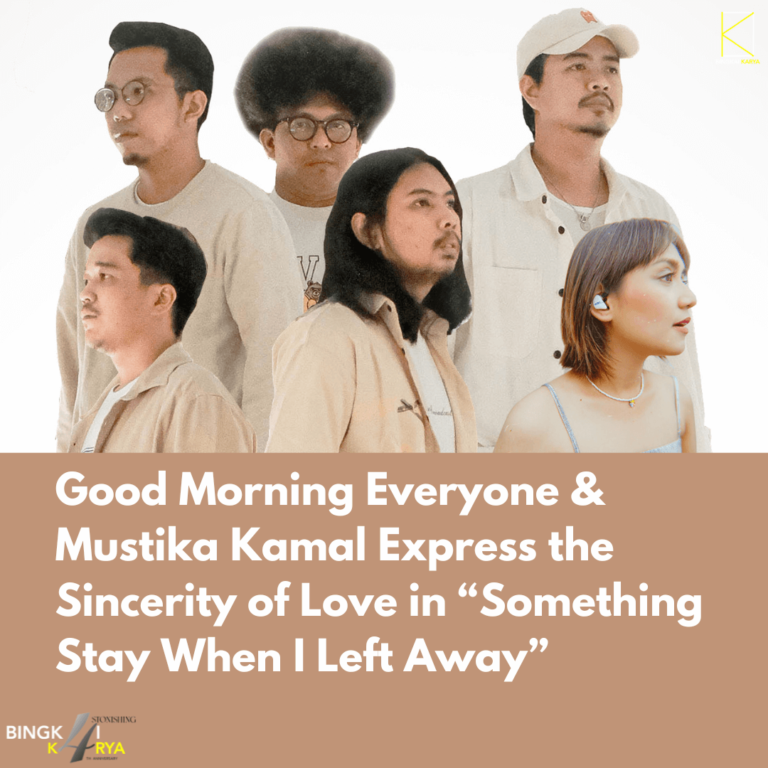 Good Morning Everyone & Mustika Kamal Express the Sincerity of Love in ...