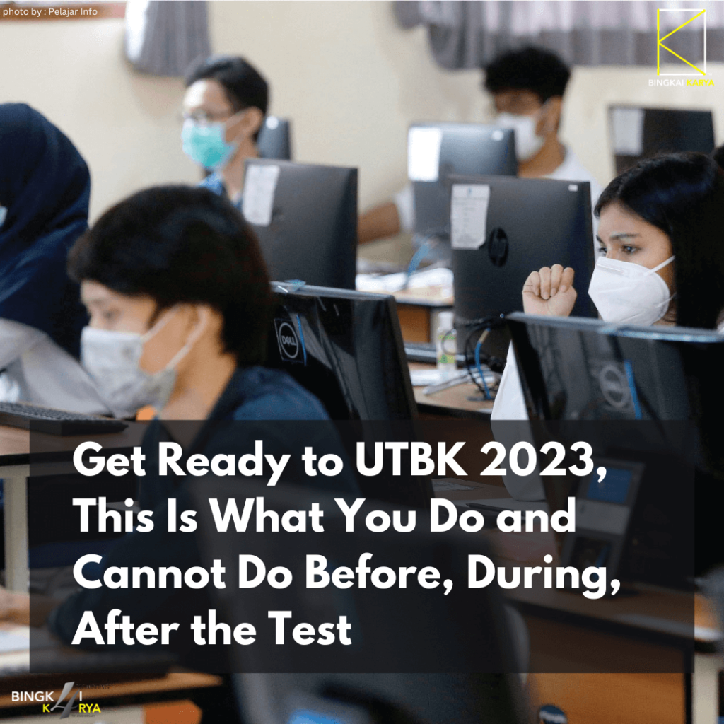 Get Ready to UTBK 2023, This Is What You Do and Cannot Do Before, During, After the Test