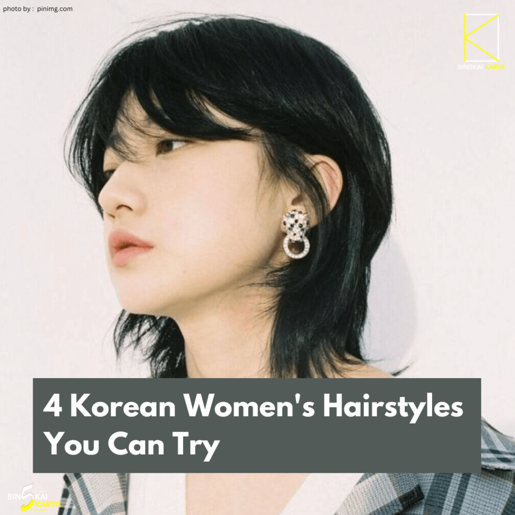 4 Korean Women's Hairstyles You Can Try