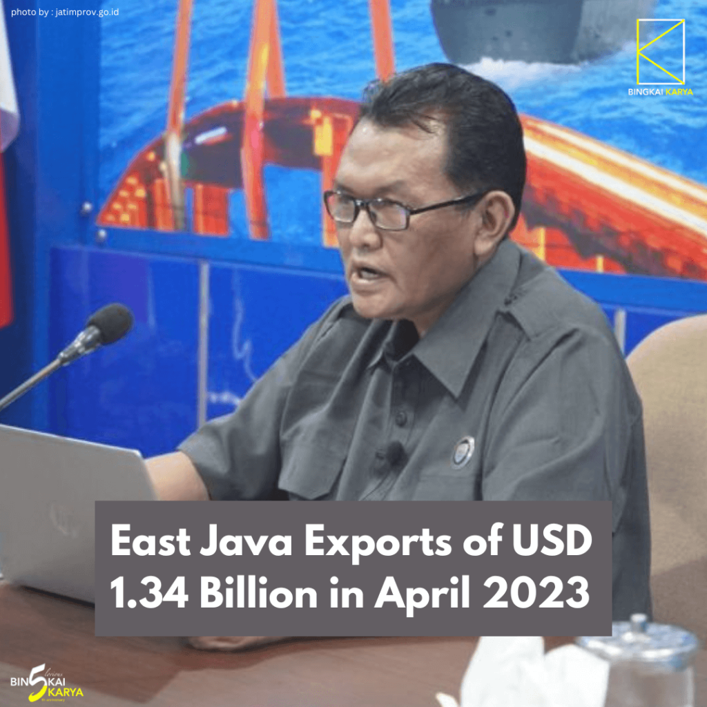 East Java Exports of USD 1.34 Billion in April 2023
