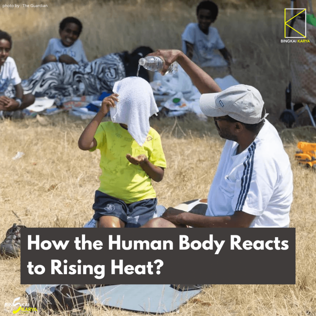 How the Human Body Reacts to Rising Heat?