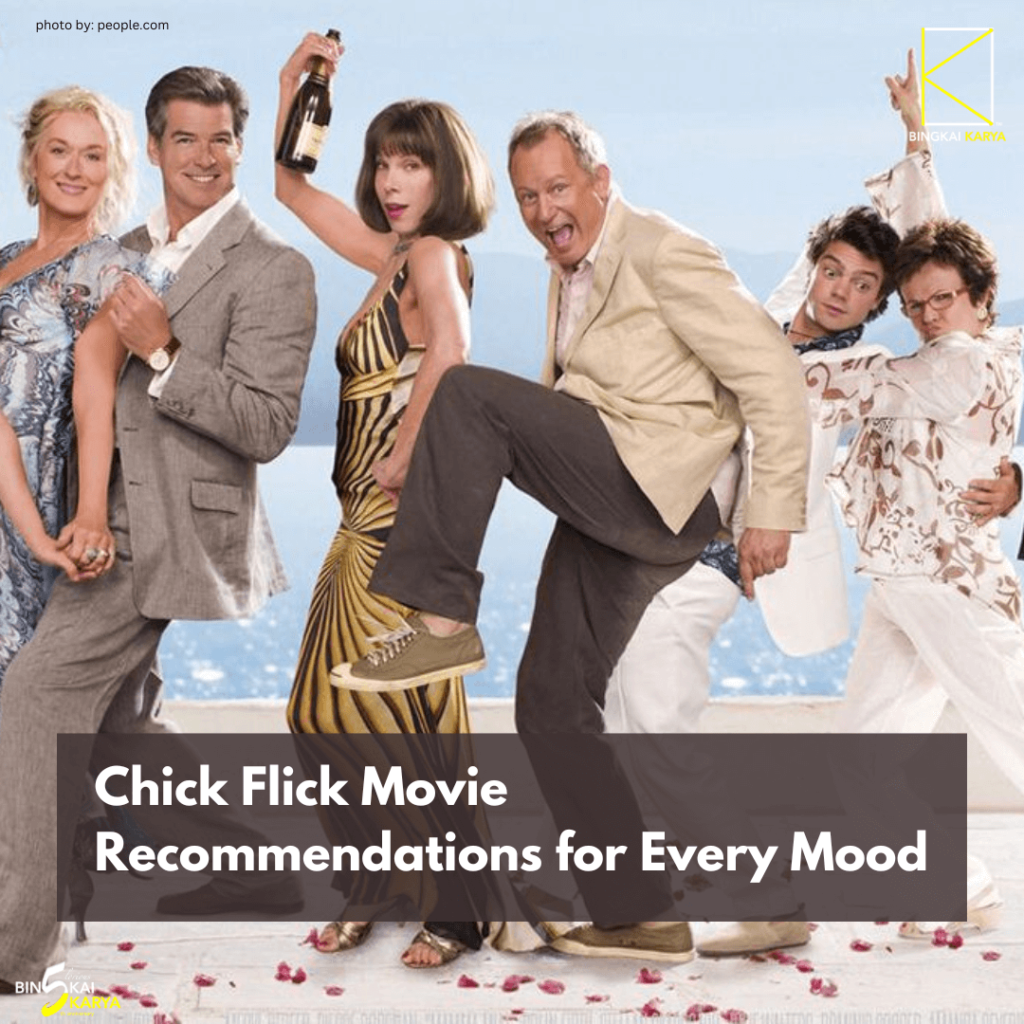 Chick Flick Movie Recommendations for Every Mood