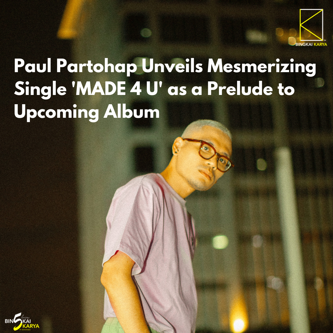 Paul Partohap Unveils Mesmerizing Single Made 4 U As A Prelude To 