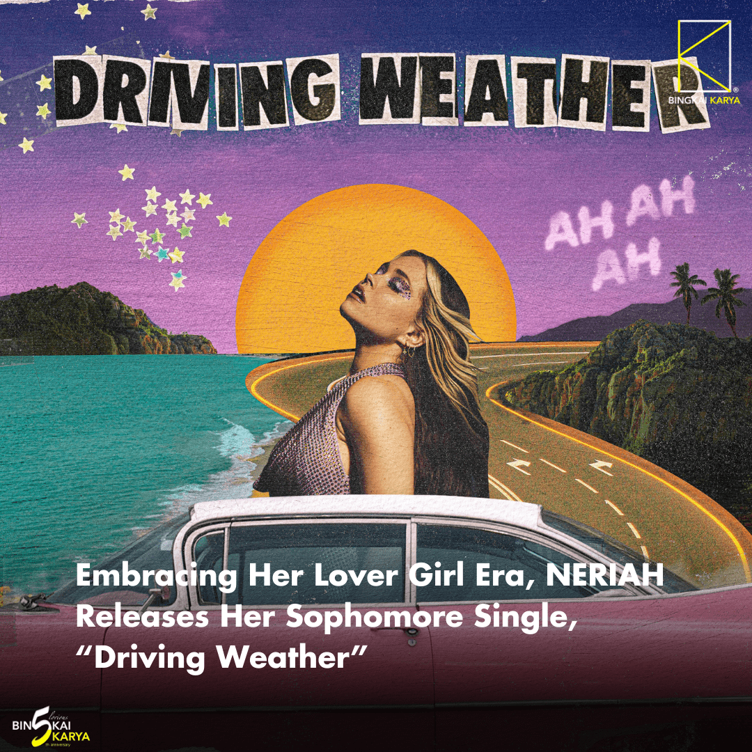 Embracing Her Lover Girl Era, NERIAH Releases Her Sophomore Single ...